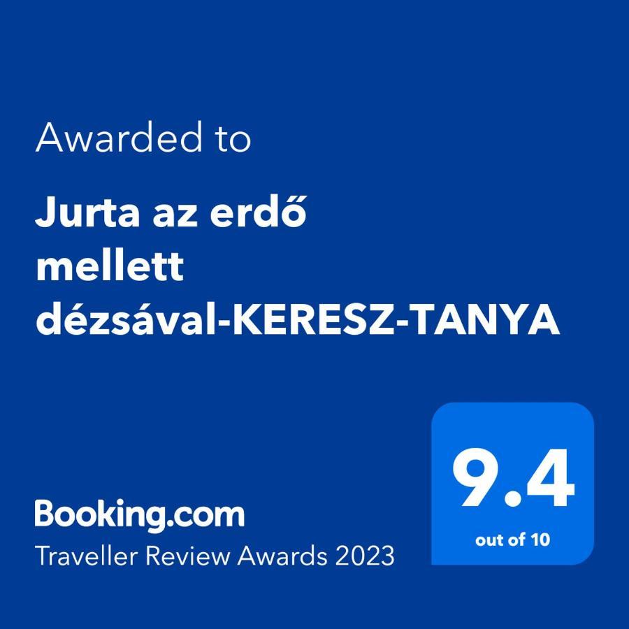 Jurta Az Erdo Mellett Dezsaval-Keresz-Tanya Hotel Pilisszentkereszt Exterior photo